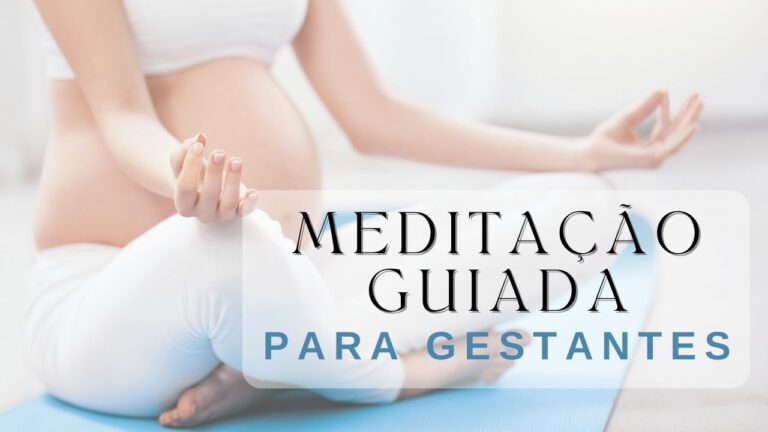 Meditação Guiada para Gestantes